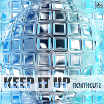 Northcutz - Keep It Up
