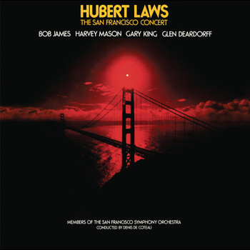 Hubert Laws - The San Francisco Concert (Live)