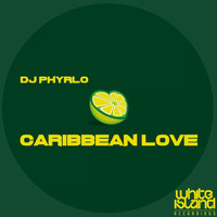 DJ Phyrlo - Caribbean Love