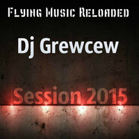 DJ Grewcew - Session 2015