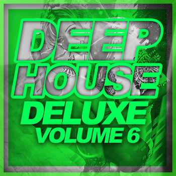 Various Artists - Deep House Deluxe, Vol.6