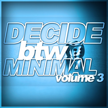Various Artists - Decide Between Minimal, Vol.3