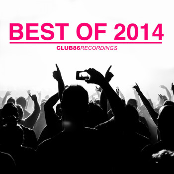 Various Artists - Club 86 Recordings Best Of 2014