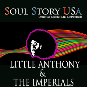 Little Anthony & The Imperials - Soul Story USA