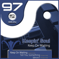 Keepin' Soul - Keep On Waiting