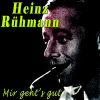 Heinz Rühmann - Mir geht's gut