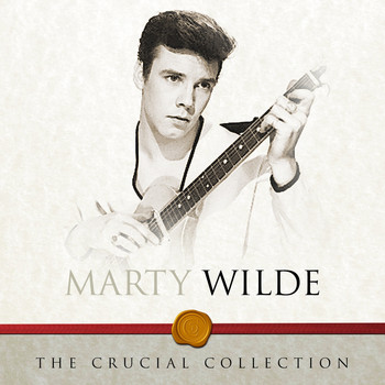 Marty Wilde - The Crucial Collection
