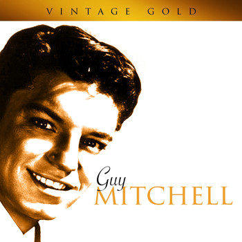 Guy Mitchell - Vintage Gold