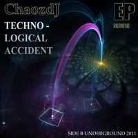 ChaozdJ - Technological Accident