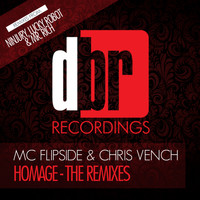 MC Flipside & Chris Vench - Homage - The Remixes