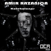 Amir Razanica - Kolekcionar
