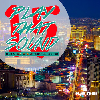 Various Artists - Play That Sound - Tech & Progressive House Collection, Vol. 15