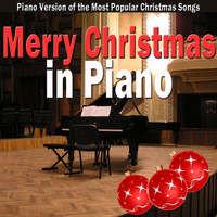 Giuseppe Sbernini - Merry Christmas in Piano (Piano Version of the Most Popular Christmas Songs)