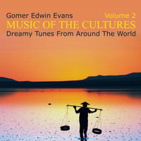 Gomer Edwin Evans - Music of the Cultures, Vol. 2