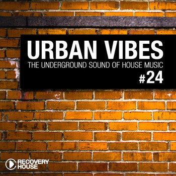 Various Artists - Urban Vibes - The Underground Sound Of House Music, Vol. 24