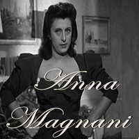 Anna Magnani - Quanto sei bella Roma / Aggio perduto 'o suonno / Scapricciatiello / Com'è bello fa l'amore quann'è sera
