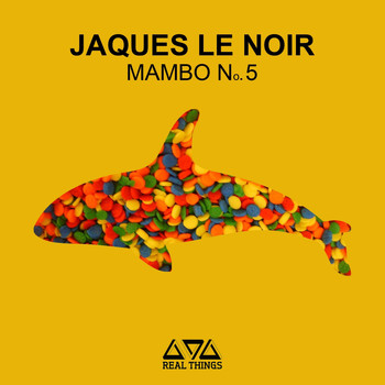 Jaques Le Noir - Mambo No. 5