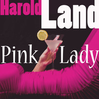 Harold Land - Pink Lady