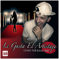 Chavi The Real One - Le Gusta el Artistaje (Radio Edit)