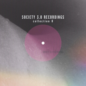 Various Artists - Society 3.0 Recordings Collection Eight