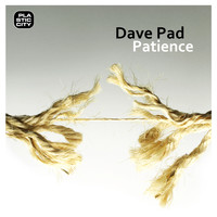 Dave Pad - Patience