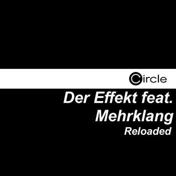Der Effekt feat. Mehrklang - Reloaded