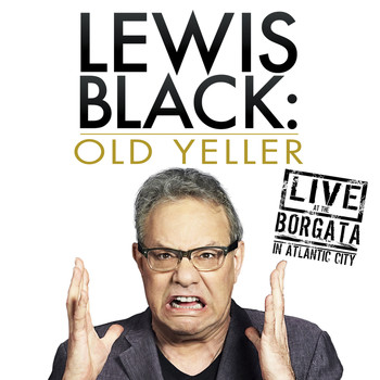 Lewis Black - Old Yeller: Live at the Borgata (Explicit)