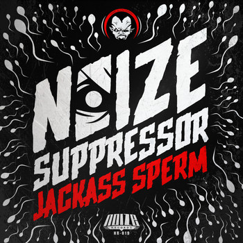 Noize Suppressor - Jackass Sperm