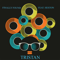 Tristan - Finally Found