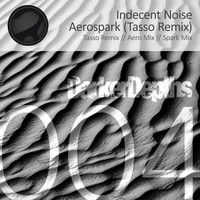 Indecent Noise - Aerospark (Tasso Remix)