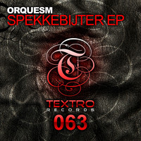Orquesm - Spekkebijter EP