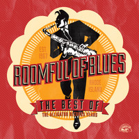 Roomful Of Blues - The Best Of Roomful of Blues - The Alligator Records Years