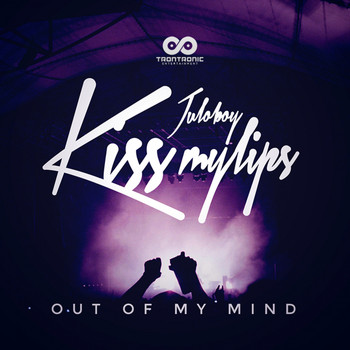 Juloboy - Kiss My Lips / Out Of My Mind