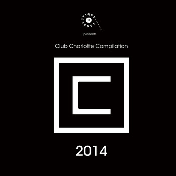 Various Artists - Tonboutique Records presents Club Charlotte Compilation 2014