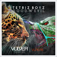 Tetriz Boyz - Good 'N' Evil