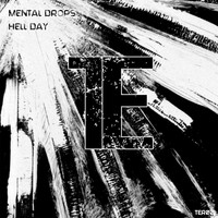 Mental Drops - Hell Day
