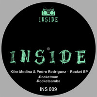 Kike Medina & Pedro Rodriguez - Rocket EP