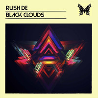 Rush De - Black Clouds