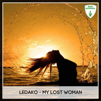 Ledako - My Lost Woman