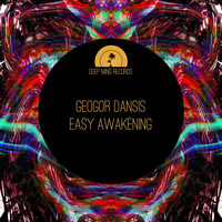 Geogor Dansis - Easy Awakening