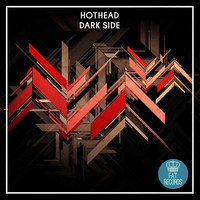 Hothead - Dark Side