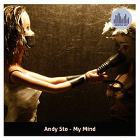 Andy Sto - My Mind