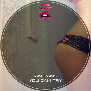 Ian Rans - You Can Try