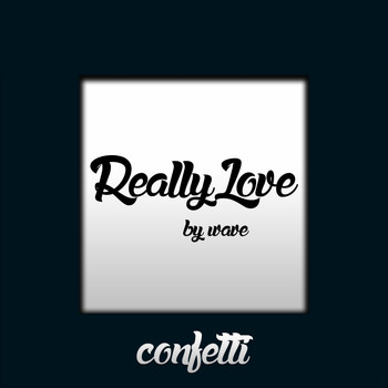 Wave - Really Love (Sad Mix)