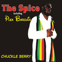 Chuckle Berry - The Spice