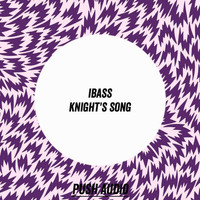 iBass - Knight's Song
