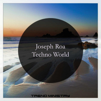 Joseph Roa - Techno World