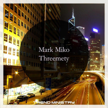 Mark Miko - Threemety