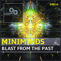 Miniminds - Blast From The Past