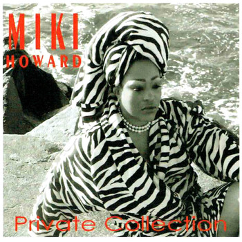 Miki Howard - Private Collection